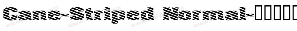 Cane-Striped Normal字体转换